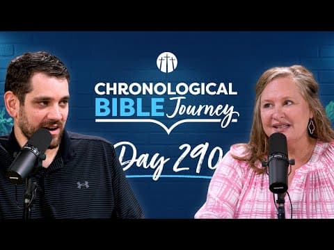 Jesus Heals the Man Born Blind | Day 290 | Chronological Bible Podcast