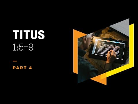 Eleven Marks of Mature Elders: Titus 1:5–9, Part 4