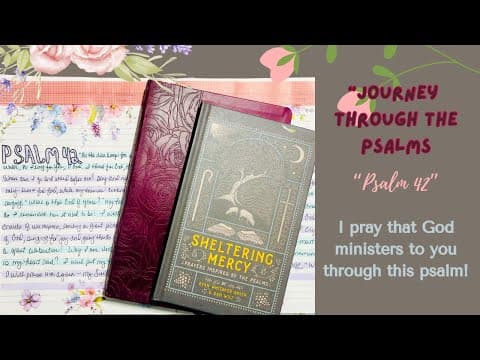 Journey Through The Psalms | Psalm 42|