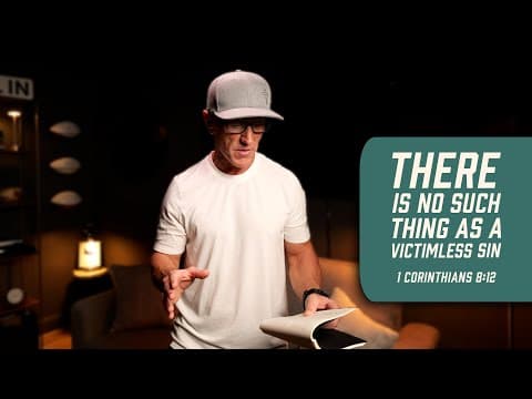 There Is No Such Thing as a Victimless Sin | 1 Corinthians 8:12