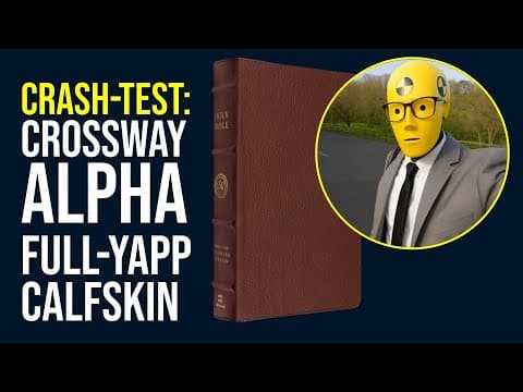 Crash Test! Crossway ESV Alpha Full Yapp in Cordova Calfskin