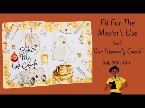 Fit For The Master’s Use | Our Heavenly Coach