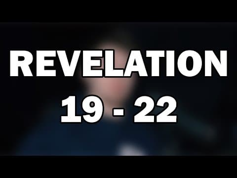 Revelation 19–22 | Victory of the Lamb & the New Creation