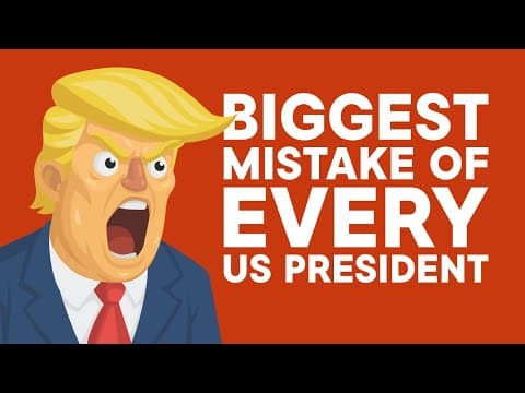 Biggest Mistake of Every US President