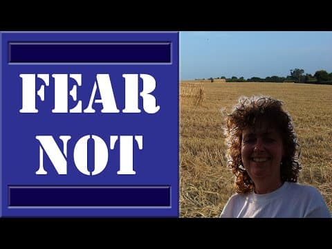Fear Not | How to Overcome Fear and Anxiety