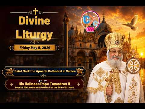 Live Italy:  Divine Liturgy from St. Mark the Apostle Cathedral in Venice By H.H Pope Tawadros II