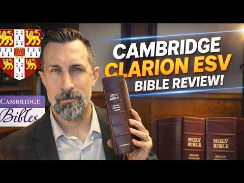 Full Review and Crash Test of the Cambridge Clarion ESV Bible in Burgundy Calfskin with Full Yapp