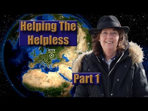 Helping The Helpless (Part 1) | How WE can help Ukraine