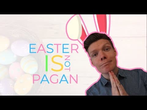 Easter Isn't pagan