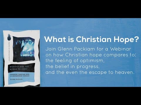 Webinar: "What is Christian Hope?" (No Q&A)