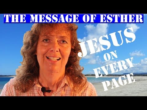 The Message of Esther: Jesus on Every Page