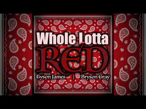 Tyson James - Whole Lotta Red feat. Bryson Gray (Christian Conservative GANG)