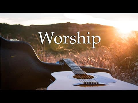 Worship Guitar - Instrumental Hymns of Worship played on Acoustic Guitar - 1 Hour