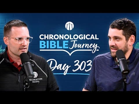 Apart from Christ We Can Do Nothing | Day 303 | Chronological Bible Podcast