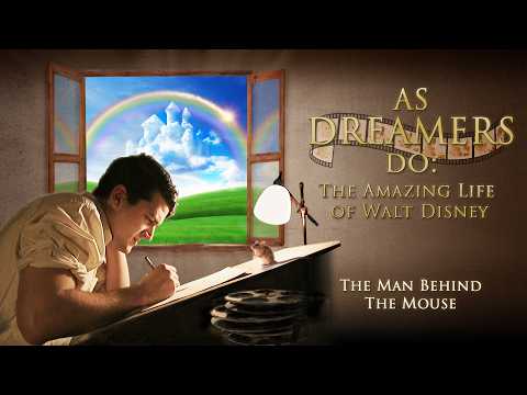 As Dreamers Do - The Amazing Life of Walt Disney (Movie Drama)
