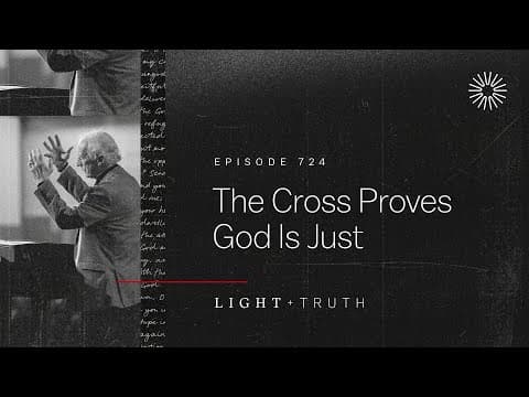 The Cross Proves God Is Just