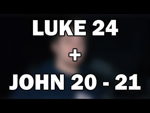 Luke 24; John 20–21 | The Risen Lord