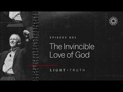 The Invincible Love of God