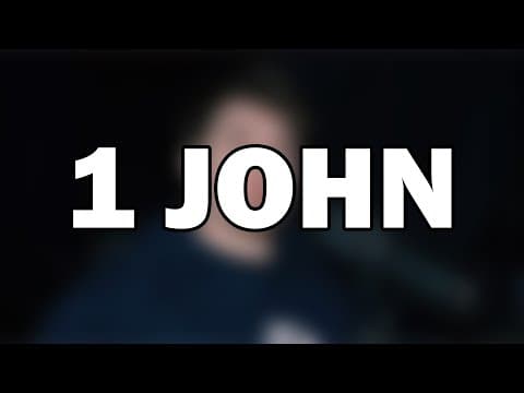 1 John | Assurance, Love, and Life in the Son