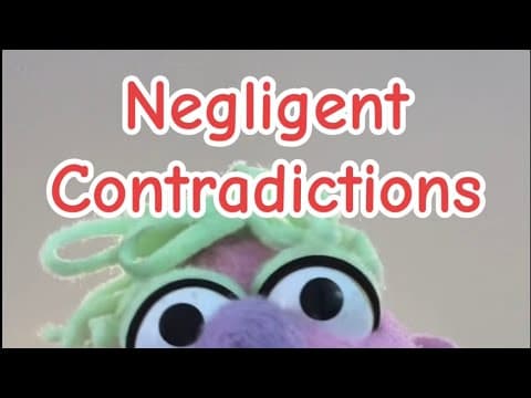 Negligent Contradictions