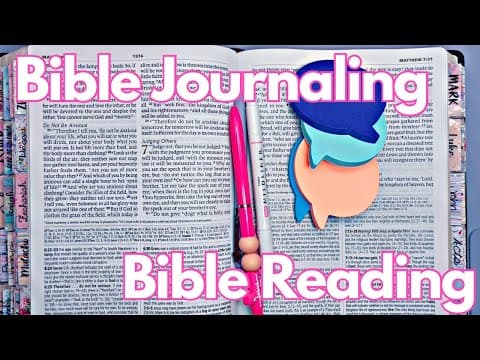 Bible Journaling  vs Bible Reading