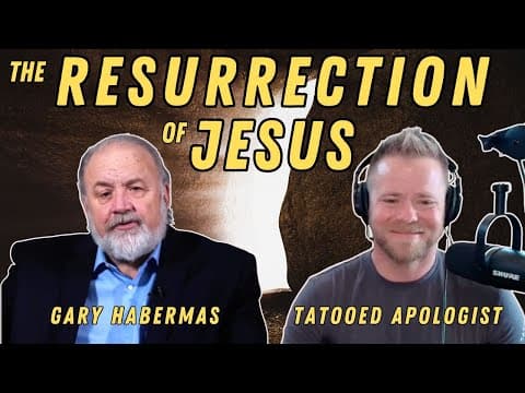 Good Historical Reasons to Believe the Resurrection - Gary Habermas