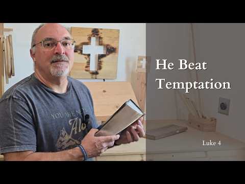 Jesus Faced Temptation—and Won (Luke 4)  | Daily Bible Devotional