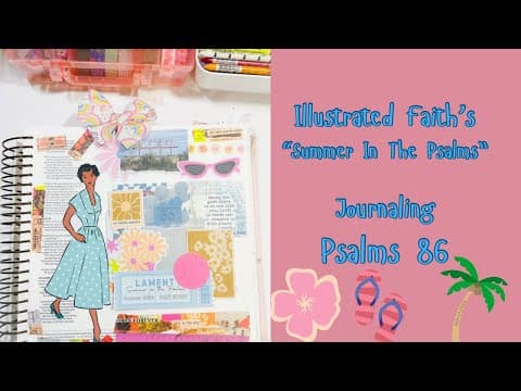 Illustrated Faith | Summer In The Psalms | Psalms 86 #biblejournalingcommunity