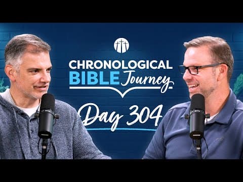 Jesus Prays for His Disciples | Day 304 | Chronological Bible Podcast