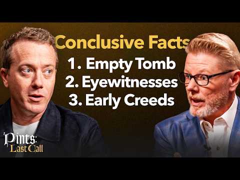 Yes, the Resurrection IS a Historical Fact | Ft. Dr. Trent Dougherty | Last Call Ep. 8