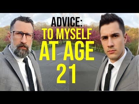 Advice to My Younger Self at 21