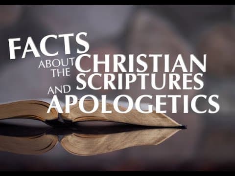 Scripture and Apologetics