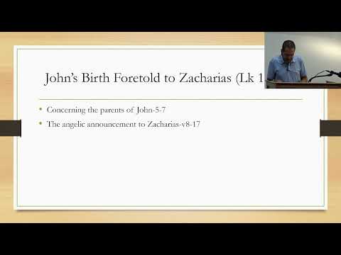 3-Life of Christ: Early Years of John the Baptist